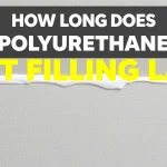 how long does polyurethane void filling last